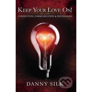 Keep Your Love on - Danny Silk