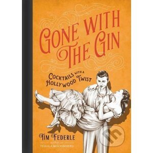 Gone with the Gin - Tim Federle