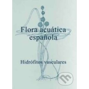 Flora acuática española - Santos Cirujano Bracamonte