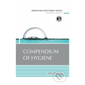 Compendium of Hygiene - Kvetoslava Rimárová