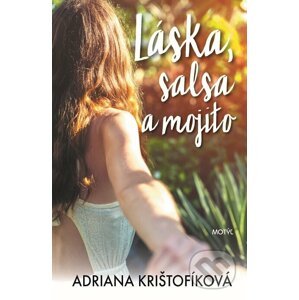 Láska, salsa a mojito - Adriana Krištofíková