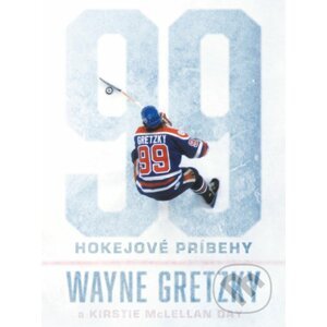 99: Hokejové príbehy - Wayne Gretzky, Kirstie McLellan Day