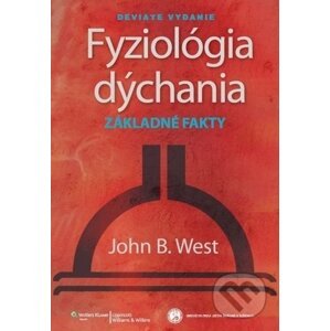 Fyziológia dýchania - John B. West