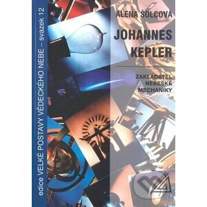 Johannes Kepler - Alena Šolcová