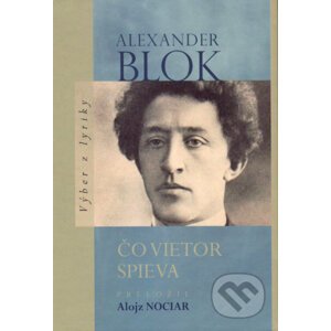 Čo vietor spieva - Alexander Blok