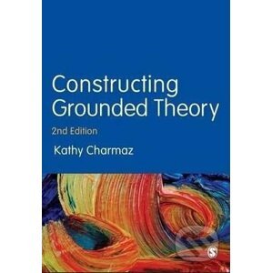 Constructing Grounded Theory - Kathy Charmaz