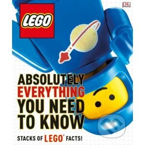 LEGO Absolutely Everything You Need to Know - Dorling Kindersley