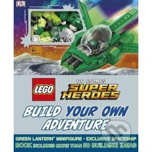 LEGO DC Comics Super Heroes Build Your Own Adventure - Dorling Kindersley