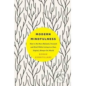 Modern Mindfulness - Rohan Gunatillake