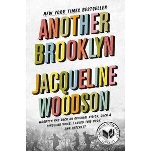 Another Brooklyn - Jacqueline Woodson