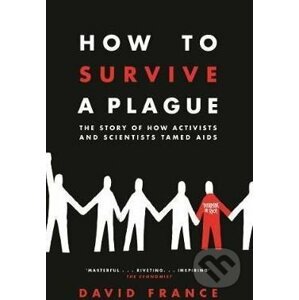 How to Survive a Plague - David France