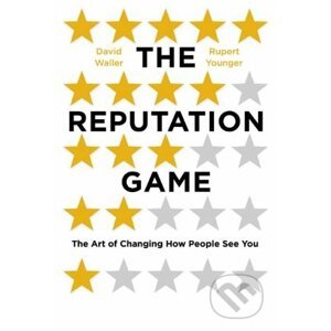 The Reputation Game - David Waller, Rupert Younger