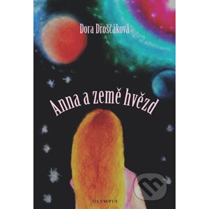 Anna a Země hvězd - Dora Droščáková