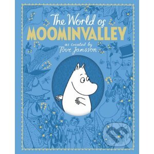 The World of Moominvalley - Tove Jansson, Philip Ardagh