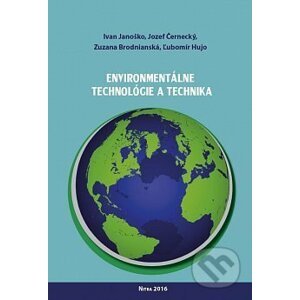 Environmentálne technológie a technika - Ivan Janoško