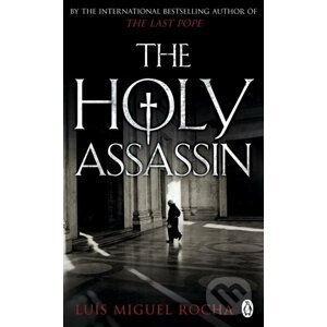 The Holy Assassin - Luis Miguel Rocha
