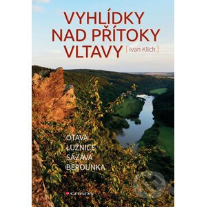 Vyhlídky nad přítoky Vltavy - Ivan Klich
