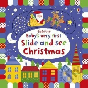 Babys Very First Slide and See Christmas - Fiona Watt, Stella Baggott (ilustrátor)