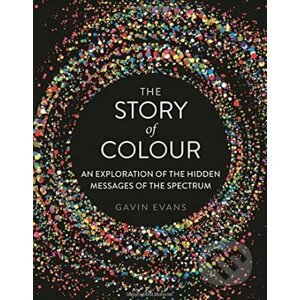 The Story of Colour - Gavin Evans