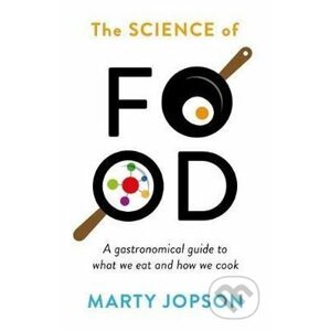 The Science of Food - Marty Jopson