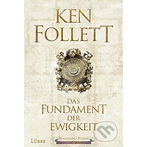 Fundament der Ewigkeit - Ken Follett, Markus Weber (Ilustrátor)