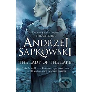 The Lady of the Lake - Andrzej Sapkowski