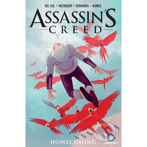 Assassin's Creed: Návrat domů - Anthony Del Col, Conor McCreery