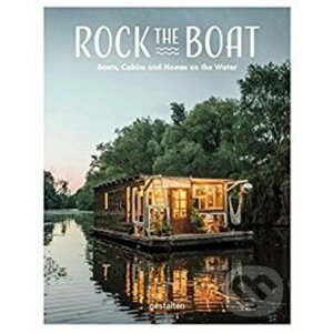 Rock the Boat - Gestalten Verlag