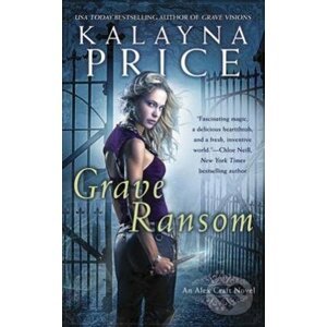 Grave Ransom - Kalayna Price
