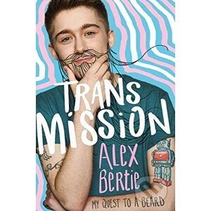 Trans Mission - Alex Bertie