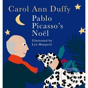 Pablo Picasso's Noël - Carol Ann Duffy