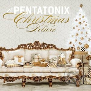 Pentatonix: ChristmasDdeluxe - Pentatonix