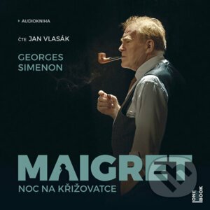 Maigret: Noc na křižovatce - Georges Simenon