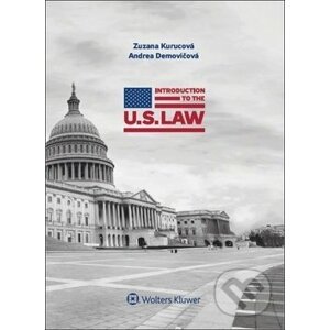 Introduction to the U.S. Law - Zuzana Kurucová, Andrea Demovičová