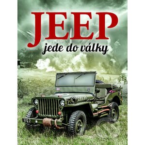 Jeep jede do války - William Fowler