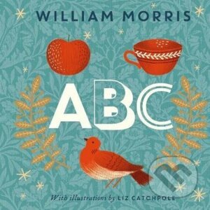 ABC - William Morris, Elizabeth Catchpole (ilustrácie)