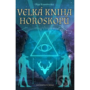 Velká kniha horoskopů - Olga Krumlovská
