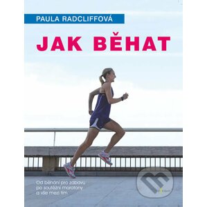 Jak běhat - Paula Radcliff