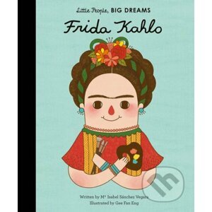Frida Kahlo - Isabel Sánchez Vegara, Gee Fan Eng (ilustrácie)