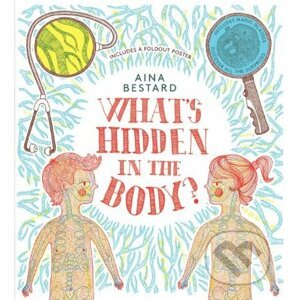What's Hidden In The Body? - Aina Bestard
