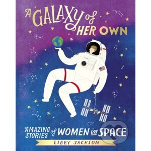 A Galaxy of Her Own - Libby Jackson