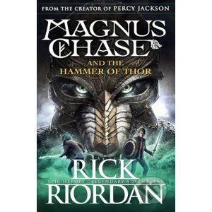 Magnus Chase and the Hammer of Thor - Rick Riordan