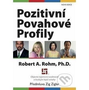 Pozitivní Povahové Profily - Robert A. Rohm