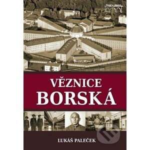 Věznice borská - Lukáš Paleček