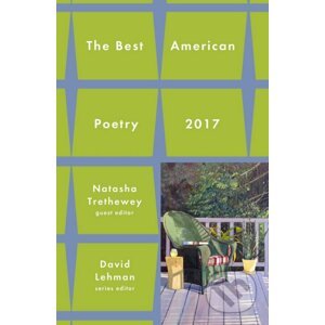 Best American Poetry 2017 - David Lehman, Natasha Trethewey
