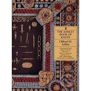 The Ashley Book of Knots - Clifford W. Ashley