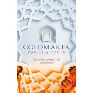 Coldmaker - Daniel A. Cohen
