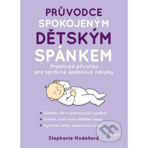 Průvodce spokojeným dětským spánkem - Stephanie Modellová