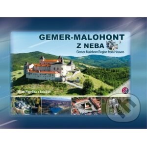 Gemer - Malohont z neba / Gemer - Malohont Region from heaven - Milan Paprčka a kolektív