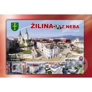 Žilina z neba - Žilina from heaven - Milan Paprčka a kolektív